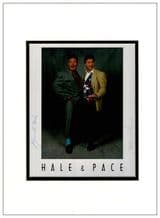 Hale and Pace Autograph Signed Photo