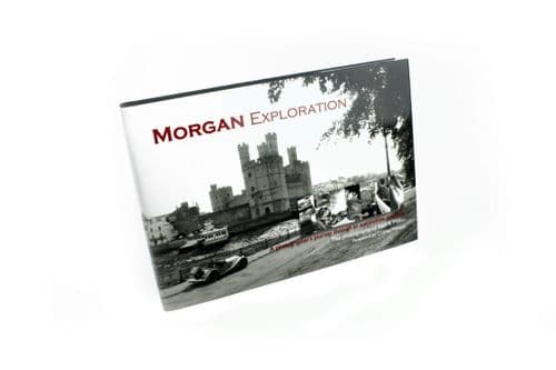 Morgan Exploration A photographer's journey through an automotive tradition Book